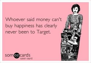 Laugh out Loud!  Because we love Target!!